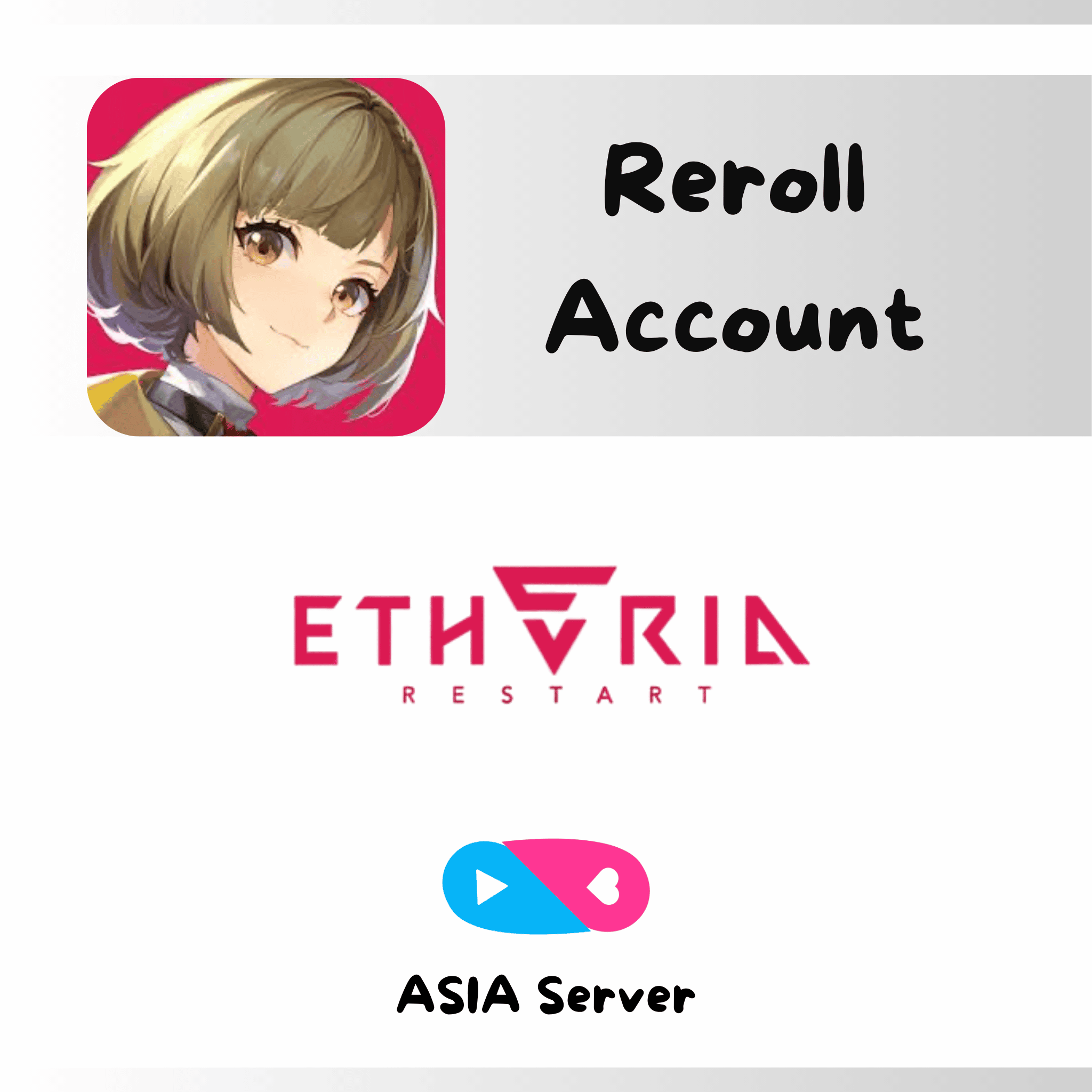 [ASIA] Etheria: Restart Reroll Account