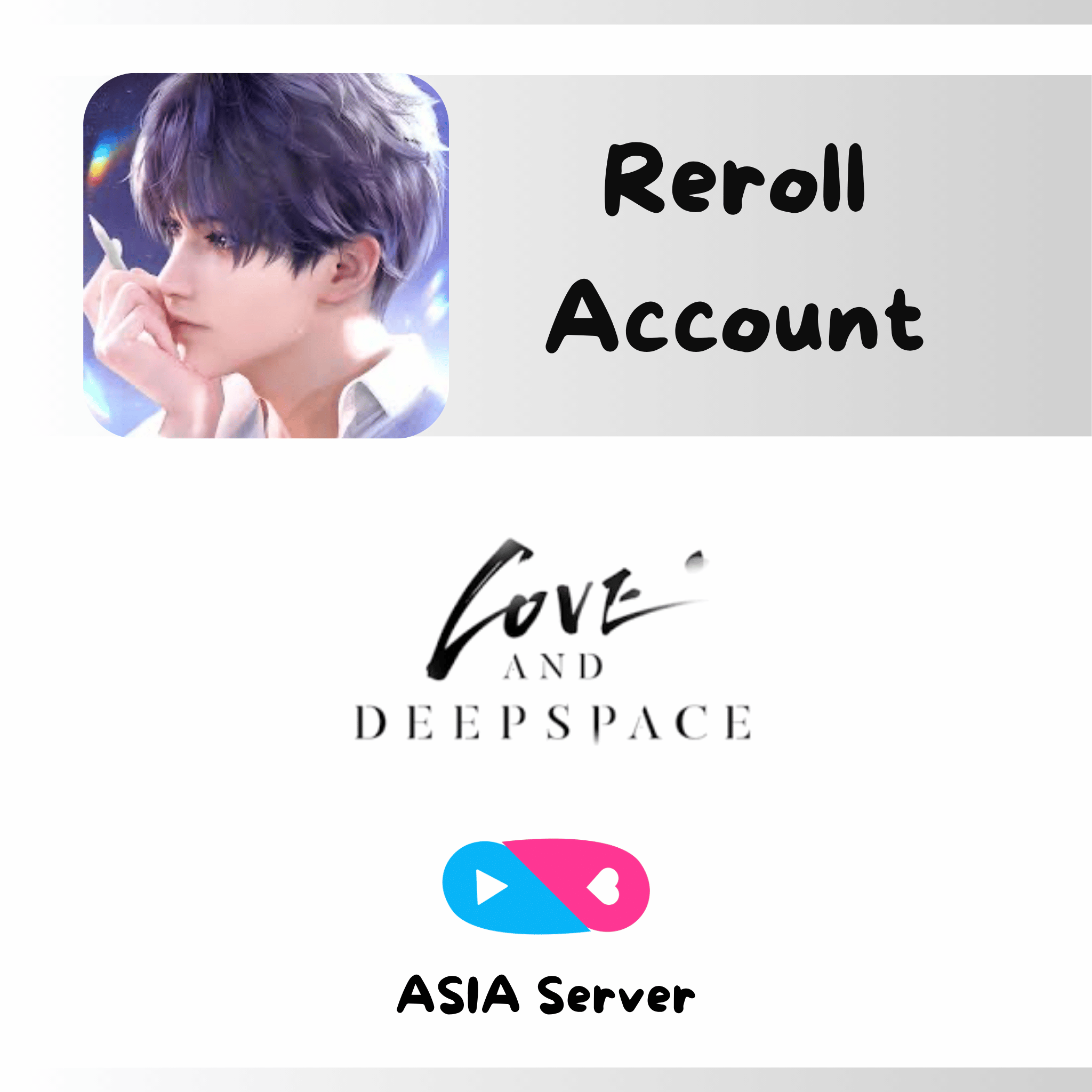 [ASIA] Love and Deepspace Reroll Account