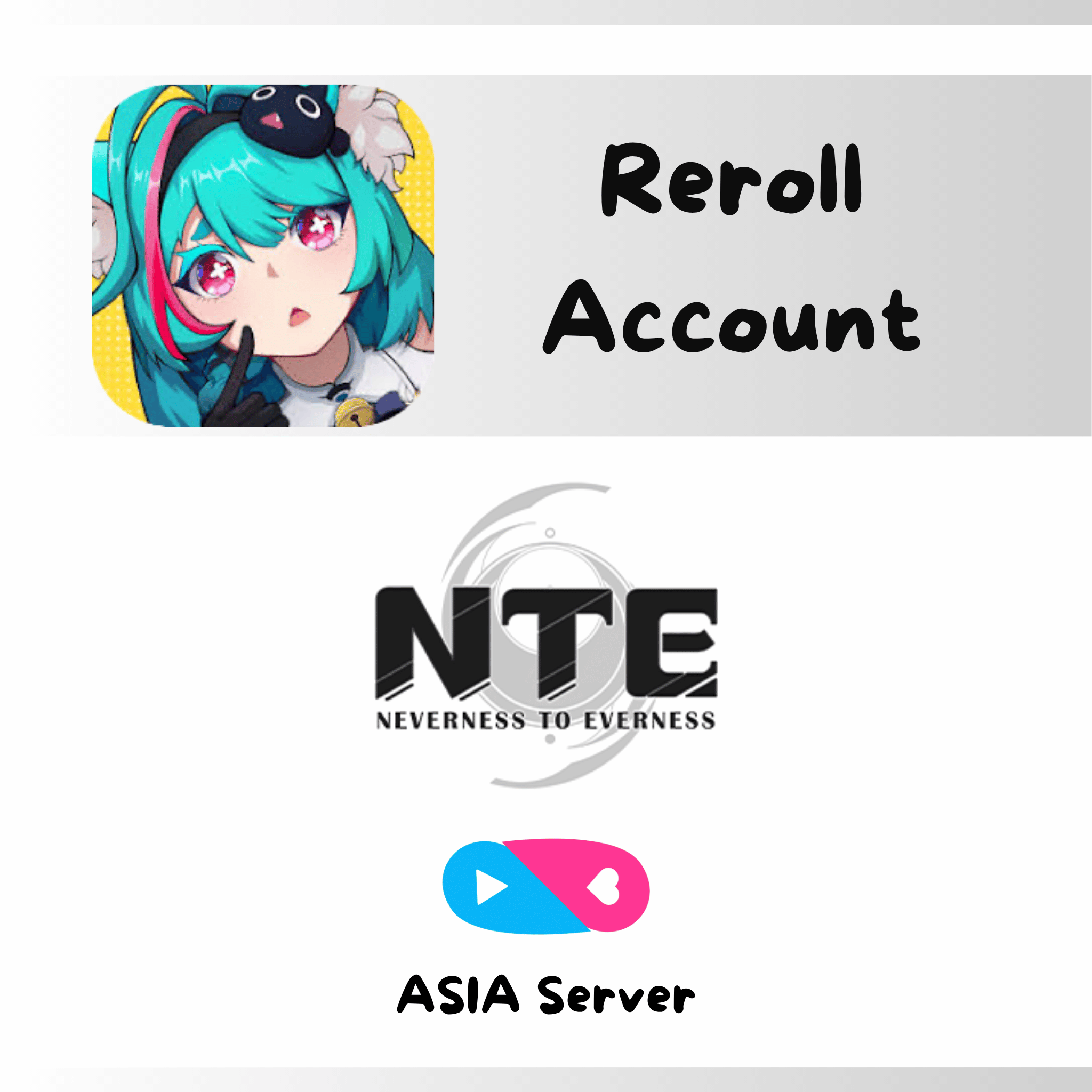 [ASIA] Akun Reroll NTE: Neverness to Everness