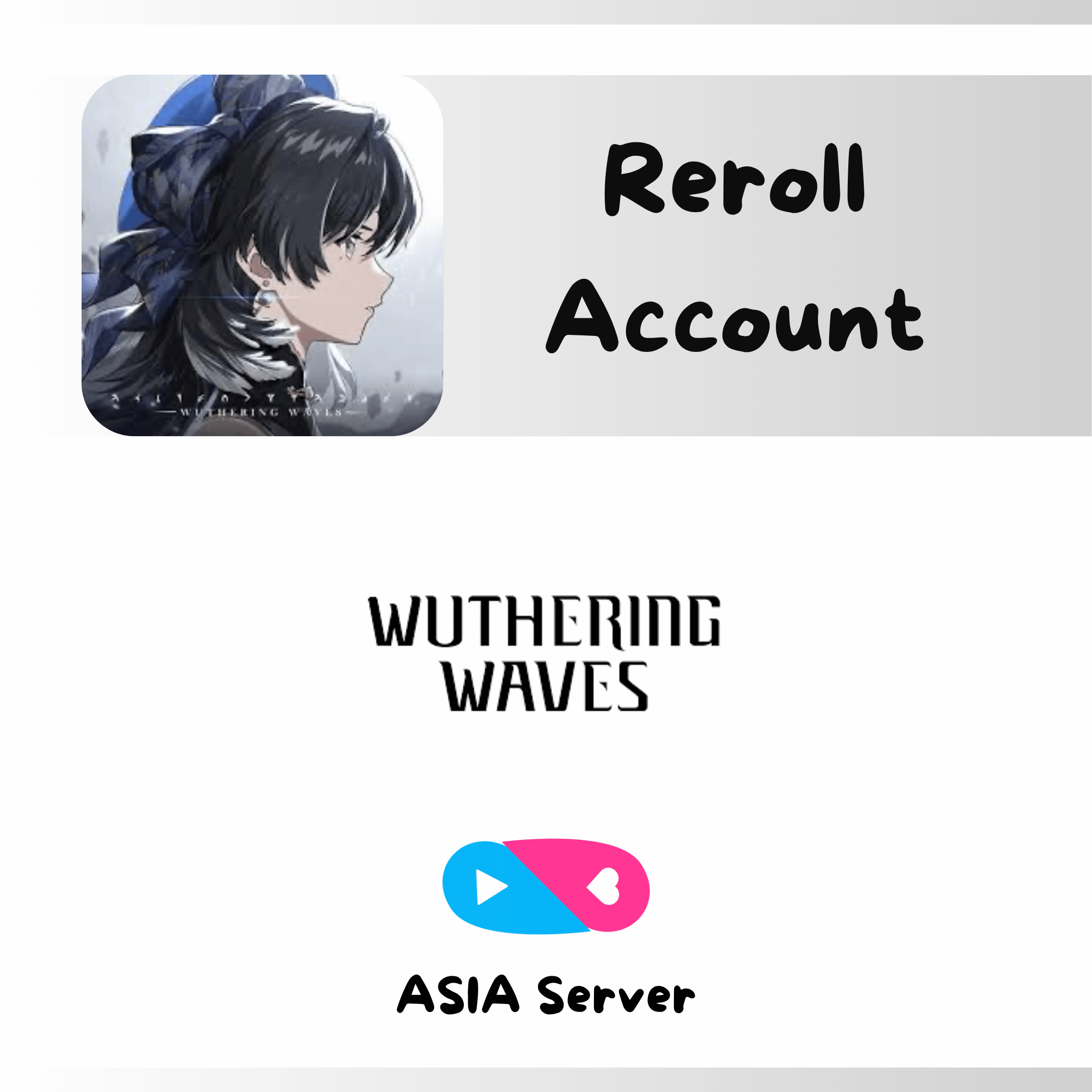 [ASIA] Wuthering Waves Reroll Account