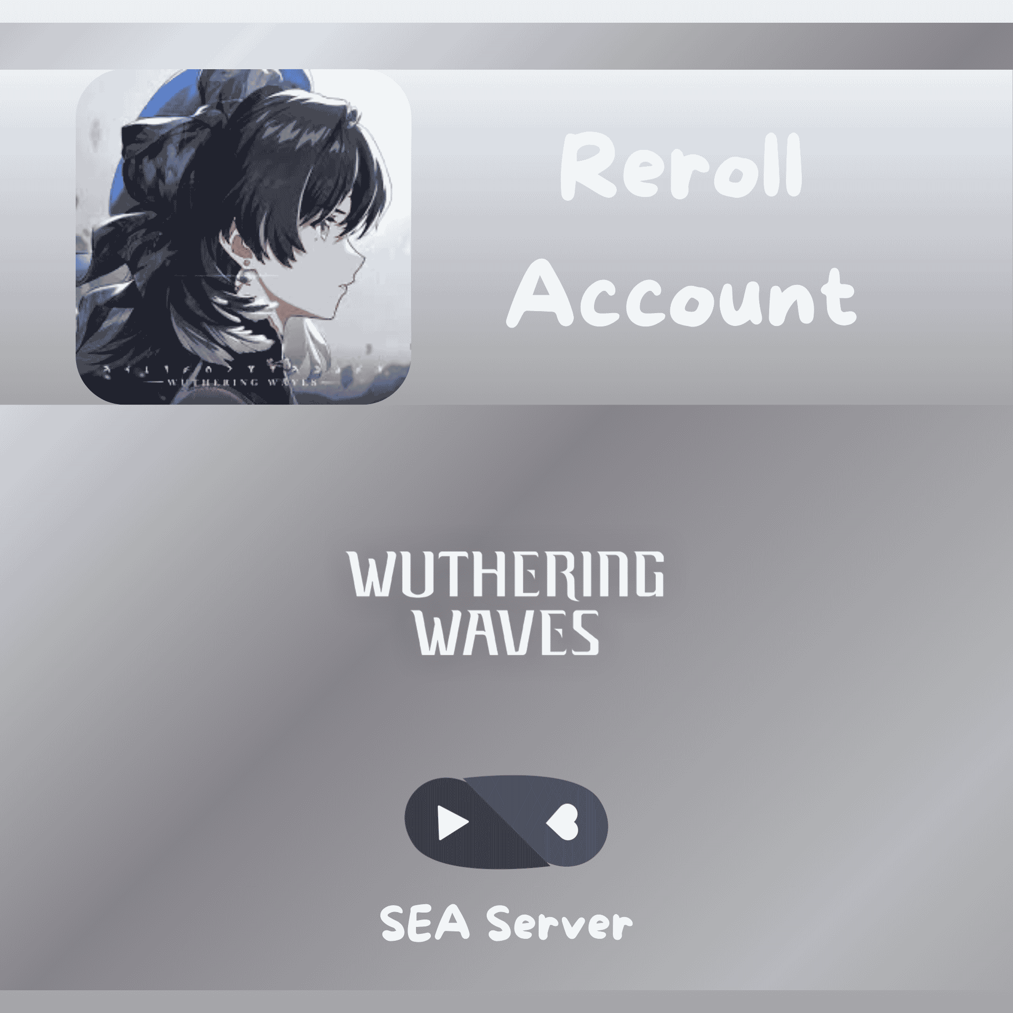 [SEA] Wuthering Waves Exclusive Reroll Account